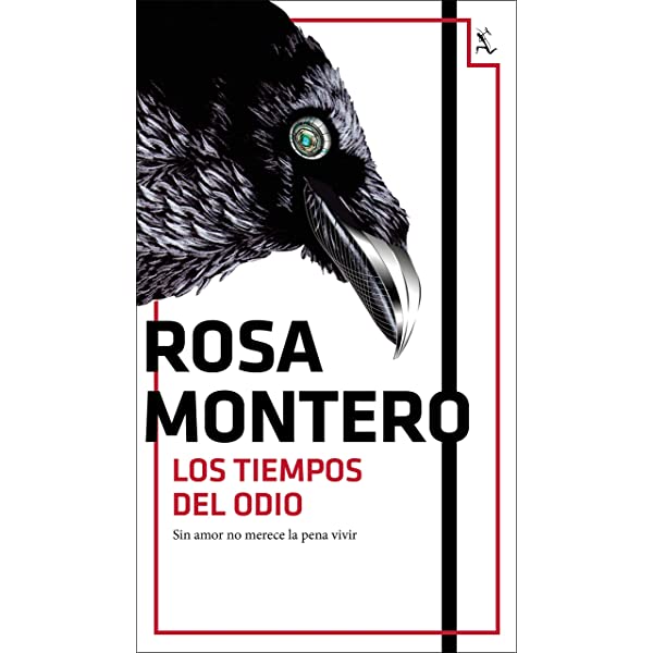Rosa Montero – Fragmento de Los tiempos del odio